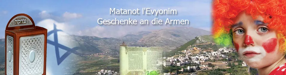 Matanot l'Evyonim – Geschenke an die Armen